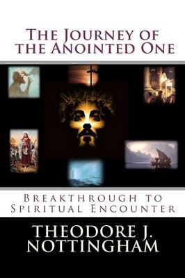 Book cover for The Journey of the Anointed One