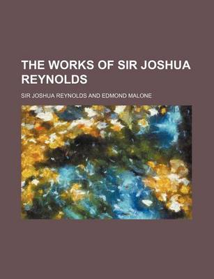 Book cover for The Works of Sir Joshua Reynolds (Volume 2)