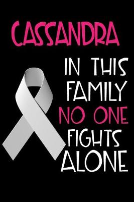 Book cover for CASSANDRA In This Family No One Fights Alone