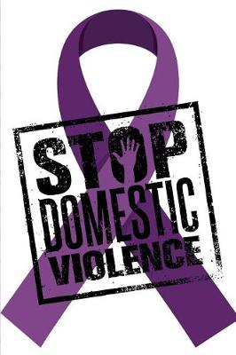 Book cover for Stop Domestic Violence Journal