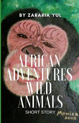 Book cover for African Adventures Wild Animals