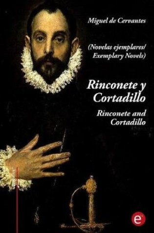 Cover of Rinconete Y Cortadillo/Rinconete and Cortadillo