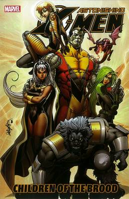 Book cover for Astonishing X-men - Vol. 8: Children Of The Brood