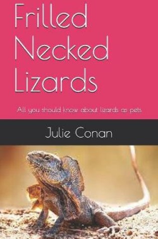 Cover of Frilled Necked Lizards