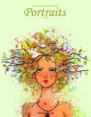 Cover of Livre de coloriage pour adultes Portraits 3 & 4