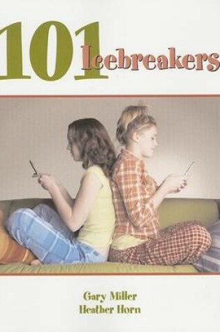 Cover of 101 Icebreakers