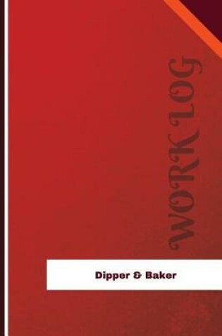 Cover of Dipper & Baker Work Log