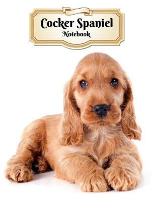 Book cover for Cocker Spaniel Notebook