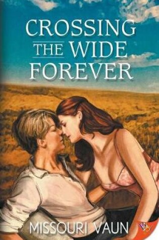 Cover of Crossing the Wide Forever