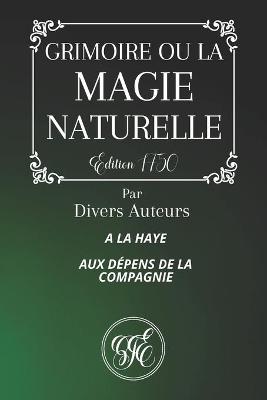 Book cover for Grimoire Ou La Magie Naturelle