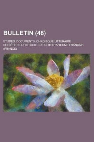 Cover of Bulletin; Etudes, Documents, Chronique Litteraire (48)