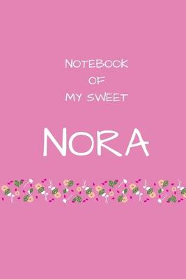 Book cover for Notebook of my sweet Nora