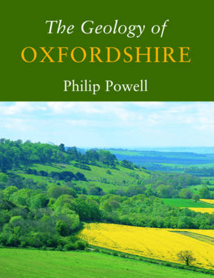 Book cover for The Geology of Oxfordshire