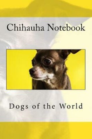 Cover of Chihauha Notebook