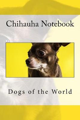 Book cover for Chihauha Notebook