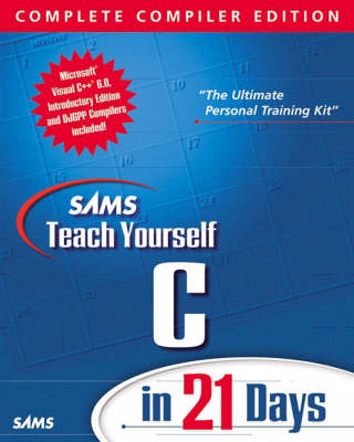 Book cover for Sams Teach Yourself C in 21 Days, Complete Compiler Edition, Version 2.0