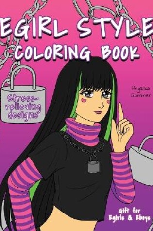 Cover of Egirl Style Coloring Book