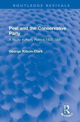 Cover of Peel and the Conservative Party