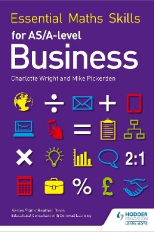 Cover of Essential Maths Skills for AS/A Level Business