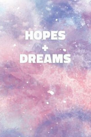 Cover of Hopes + Dreams