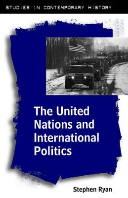 Cover of The United Nations and International Politics