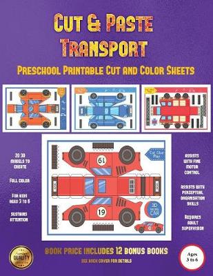 Cover of Preschool Printable Cut and Color Sheets (Cut and Paste Transport)