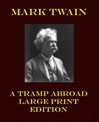 Book cover for A Tramp Abroad Large Print Edition
