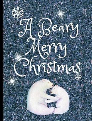 Book cover for A Beary Merry Christmas