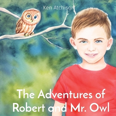 Cover of The Adventures of Robert and Mr. Owl