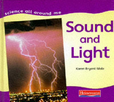 Book cover for Science All Around Me: Light and Sound     (Cased)