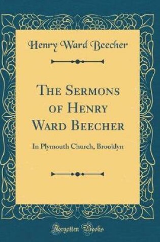 Cover of The Sermons of Henry Ward Beecher