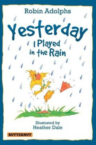 Cover of Yesterday I Played In The Rain