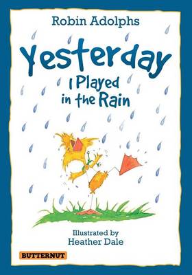 Book cover for Yesterday I Played In The Rain