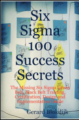 Cover of Six Sigma 100 Success Secrets