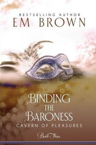 Cover of Binding the Baroness