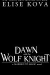 Book cover for A Dawn with the Wolf Knight