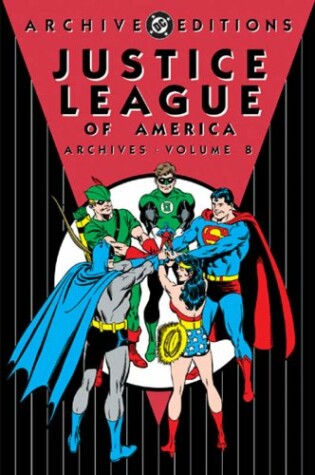 Cover of Justice League Of America Archives HC Vol 08