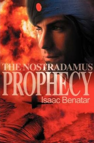 Cover of The Nostradamus Prophecy