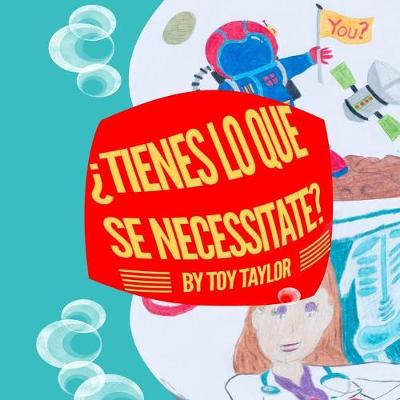 Cover of Tienes Lo Que Se Necessitate?