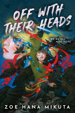 Book cover for Off With Their Heads (International paperback edition)