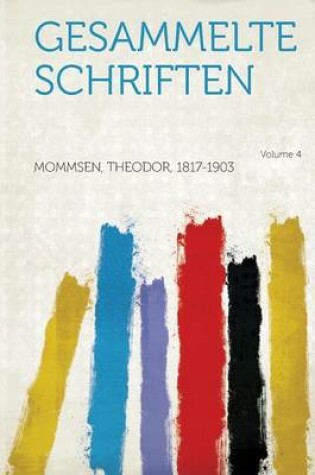 Cover of Gesammelte Schriften Volume 4