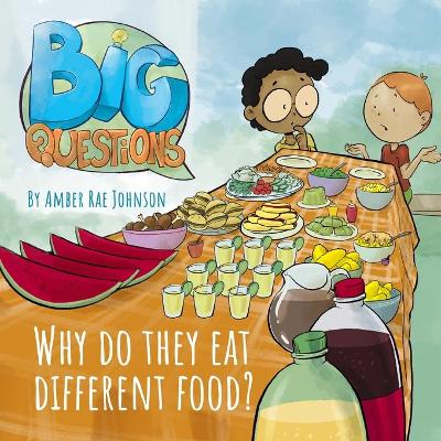 Book cover for Why Do They Eat Different Food?