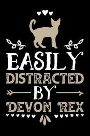 Cover of Easily Distracted By Devon Rex