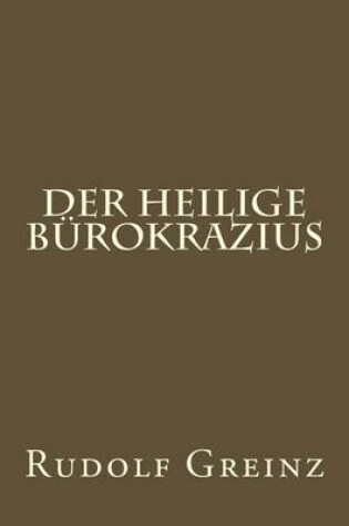 Cover of Der Heilige Burokrazius