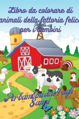 Cover of Libro da colorare con gli animali della fattoria per bambini