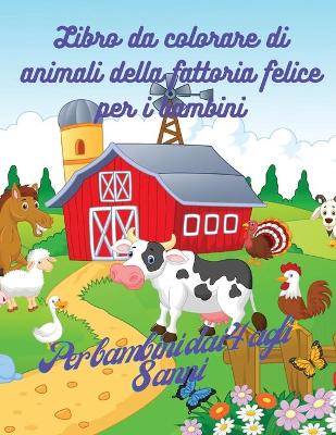 Book cover for Libro da colorare con gli animali della fattoria per bambini