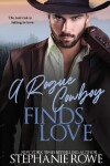Book cover for A Rogue Cowboy Finds Love