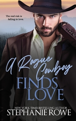 Book cover for A Rogue Cowboy Finds Love