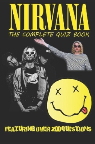 Cover of Nirvana - The Complete Quiz Book