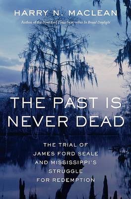 Book cover for The Past is Never Dead